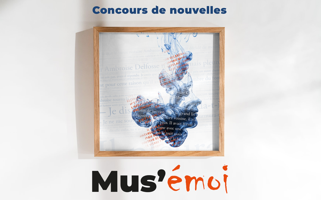 Concours de nouvelles  : Mus’émoi
